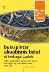 Buku Pintar Akuabisnis Belut di Berbagai Wadah